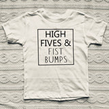 High Fives & Fist Bumps