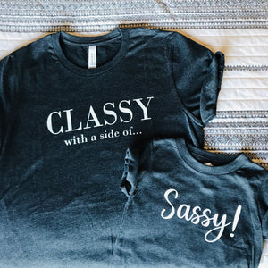 CLEARANCE Classy with a side of... (Adult Tee)