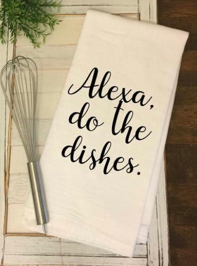 Alexa, Do the Dishes Towel